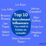 Top 10 Recruitment Influencers